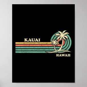 Funny Vintag Retro Summer Vacation Hawaii Kauai B Poster