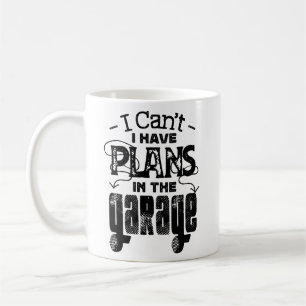 Funny Vintage Car T-Shirt Ich habe Pläne in der Ga Kaffeetasse
