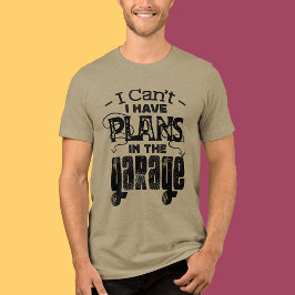 Funny Vintage Car T-Shirt Ich habe Pläne in der Ga Tri-Blend Shirt