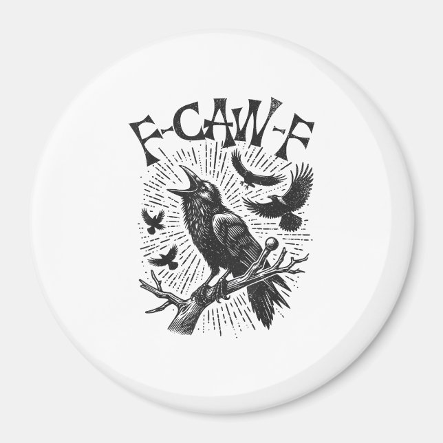 Funny Vintage Crow F-Caw-F Magnet (Vorne)