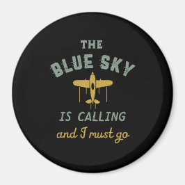 Funny Vintagen Flugzeug Pilot Blue Sky ruft Magnet