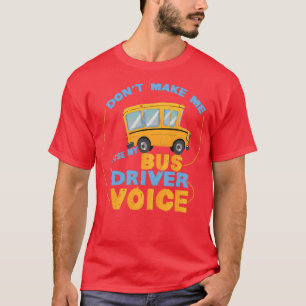 Funny Vintager Busfahrer Voice Job Operator Busman T-Shirt