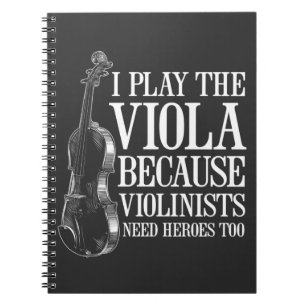 Funny Viola Player weil Violinisten Helden brauche Notizblock