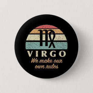 Funny Virgo Zodiac Rules Button