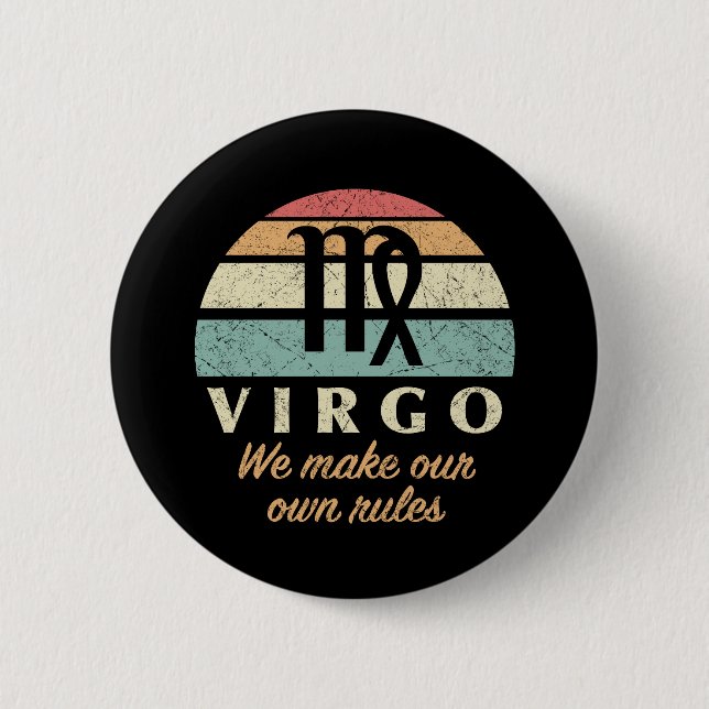 Funny Virgo Zodiac Rules Button (Vorderseite)