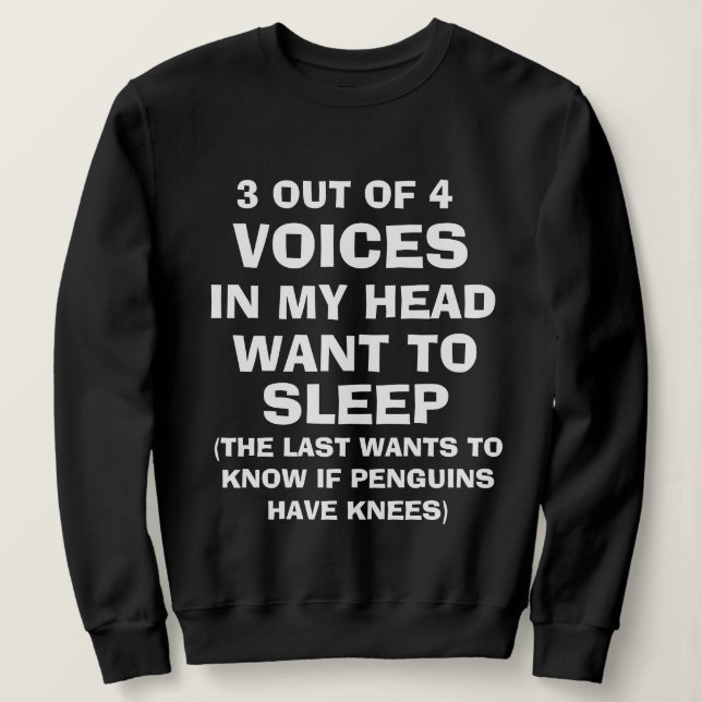 Funny "VOICES IN MEINEM HEAD" Sweatshirt für Fraue (Design vorne)