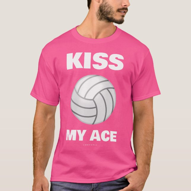 Funny Volleyball küsst mir mit Redewendungen mein  T-Shirt (Vorderseite)