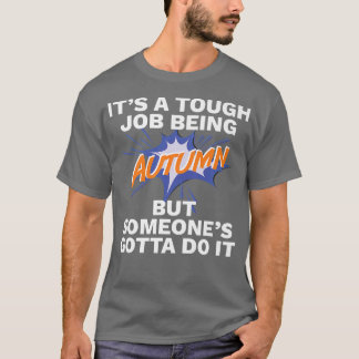 Funny Vorname ist Herbst hart Job ist Herbst t T-Shirt