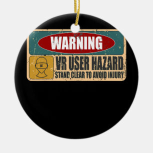 Funny VR User Hazard Gamer Themed Virtual Reality Keramik Ornament