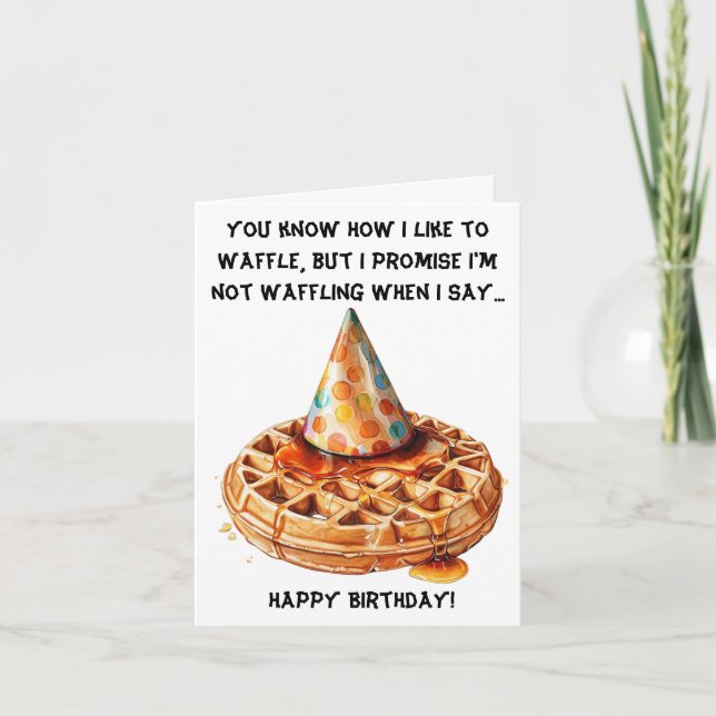 Funny Waffle Birthday-Nachricht mit Hat Karte (Vorderseite)