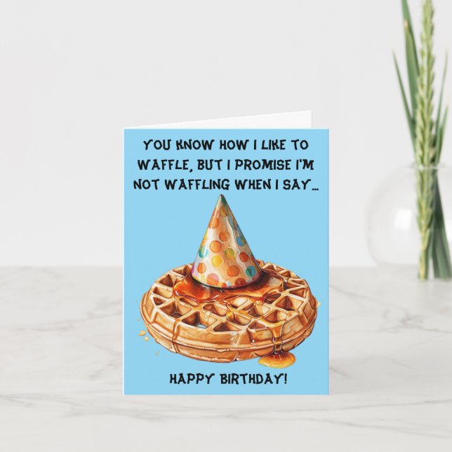 Funny Waffle Birthday-Nachricht mit Hat Karte (Vorderseite)