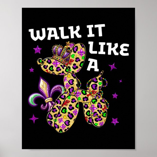Funny Walk es wie ein Hund Mardi Gras Leopard Desi Poster (Vorne)