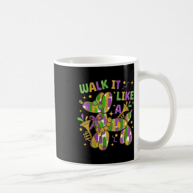 Funny Walk It like a Dog Mardi Gras Groovy Kaffeetasse (Rechts)