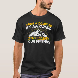 Funny Wandermeme Pun Quote Sprichwort Wanderlust F T-Shirt