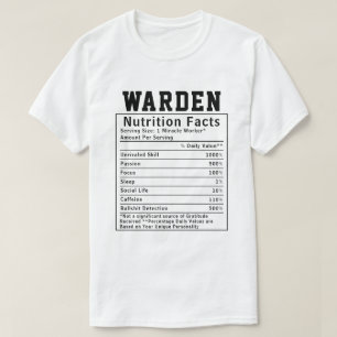 Funny Warden Nutrition Fakten Gefangenengeschenk T-Shirt