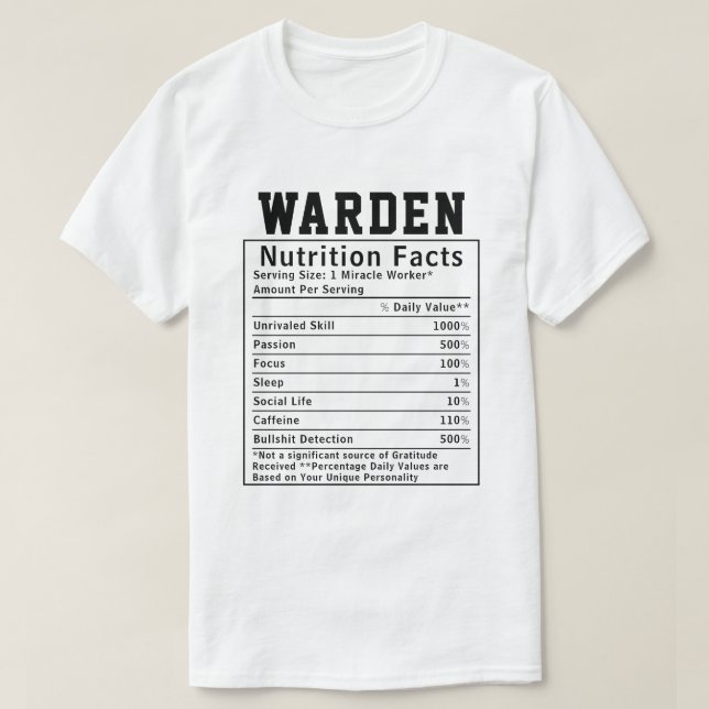 Funny Warden Nutrition Fakten Gefangenengeschenk T-Shirt (Design vorne)