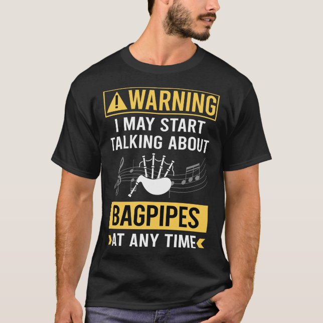 Funny Warning Bagpipe Bagpiper T-Shirt (Vorderseite)