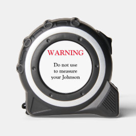 FUNNY WARNING Johnson Measuring Tape Maßband