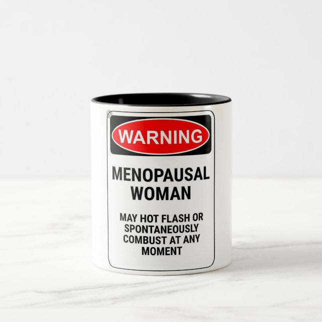 Funny Warning Menopausal Frau Zweifarbige Tasse (Mittel)
