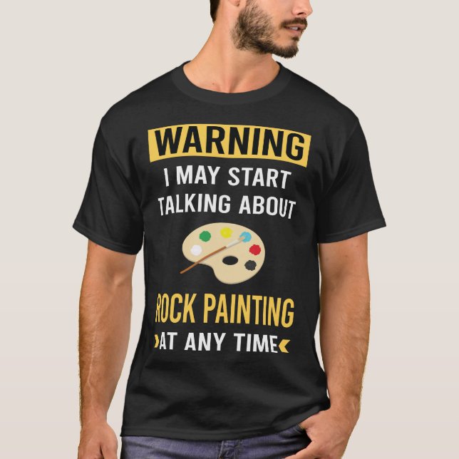 Funny Warning Rock Painting Rocks T-Shirt (Vorderseite)