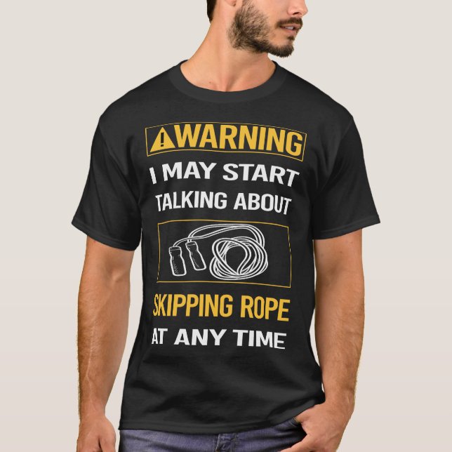 Funny Warning Skipping Seil T-Shirt (Vorderseite)