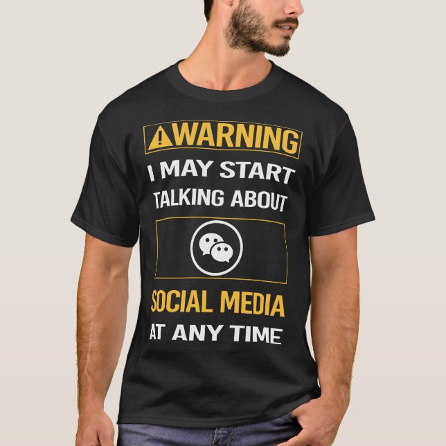 Funny Warning Social Media T-Shirt (Vorderseite)