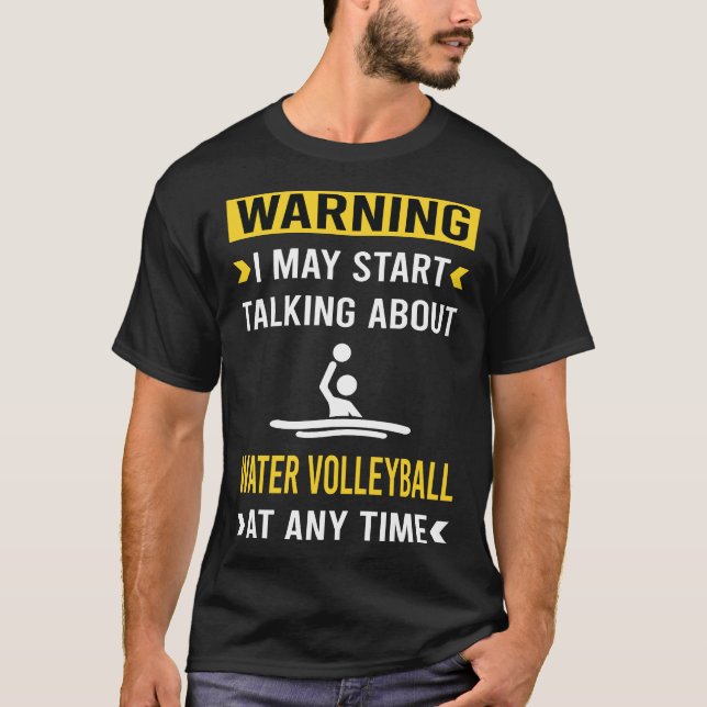 Funny Warning Water Volleyball T-Shirt (Vorderseite)
