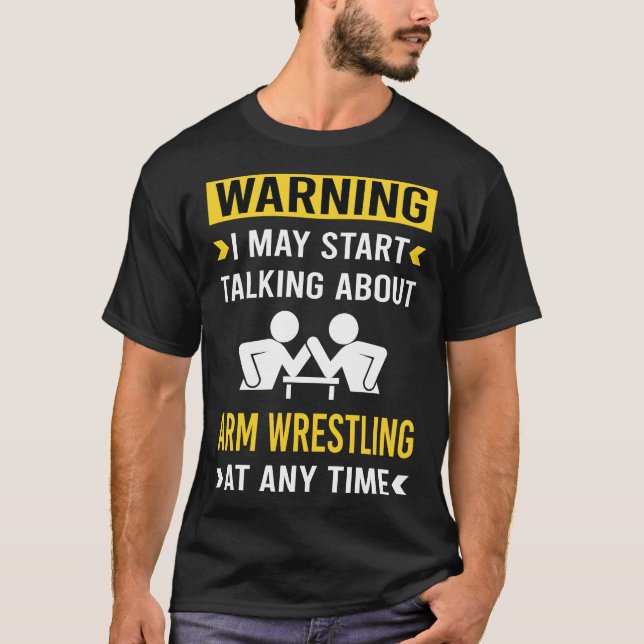 Funny Warning Wrestling Wrestler T-Shirt (Vorderseite)