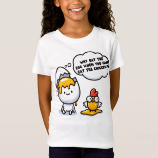 FUNNY" WARUM ESSEN SIE DAS EI, WENN SIE KÖNNEN DIE T-Shirt