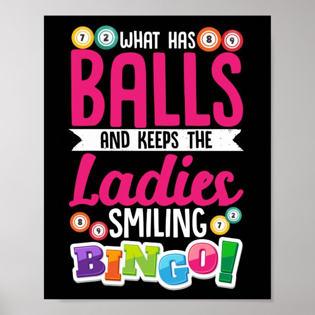 Funny, was Balls hat und die Damen Behalte Poster (Vorne)
