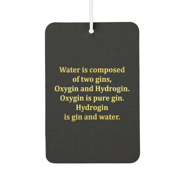 Funny Water und Gin Joke Autolufterfrischer (Vorderseite)