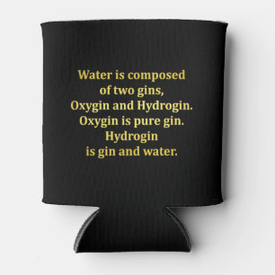 Funny Water und Gin Joke Dosenkühler