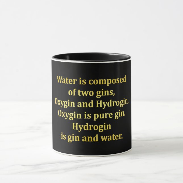 Funny Water und Gin Joke Tasse (Zentrum)