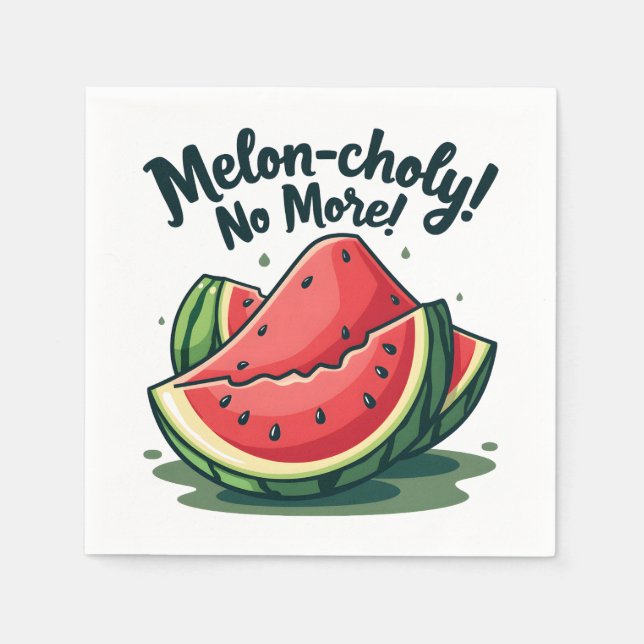 Funny Watermelon Pun "Melon-choly No more" Serviette (Vorderseite)