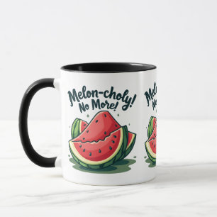 Funny Watermelon Pun "Melon-choly No more" Tasse