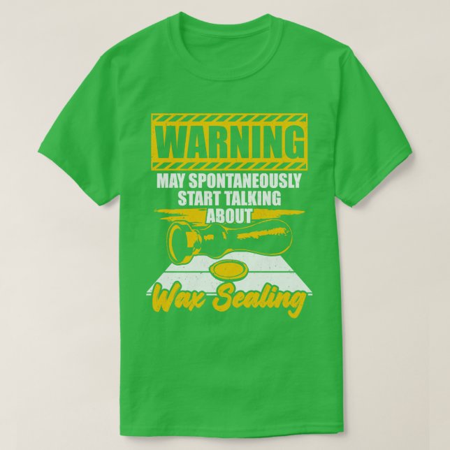Funny Wax Sealing Lover Geschenk T-Shirt (Design vorne)