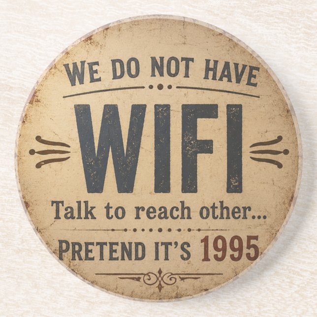 Funny We Do Not Have WiFi Rustic Farmhouse Getränkeuntersetzer (Vorne)