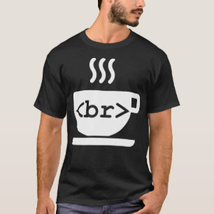 Funny Web Developer Coffee Break Coding T-Shirt