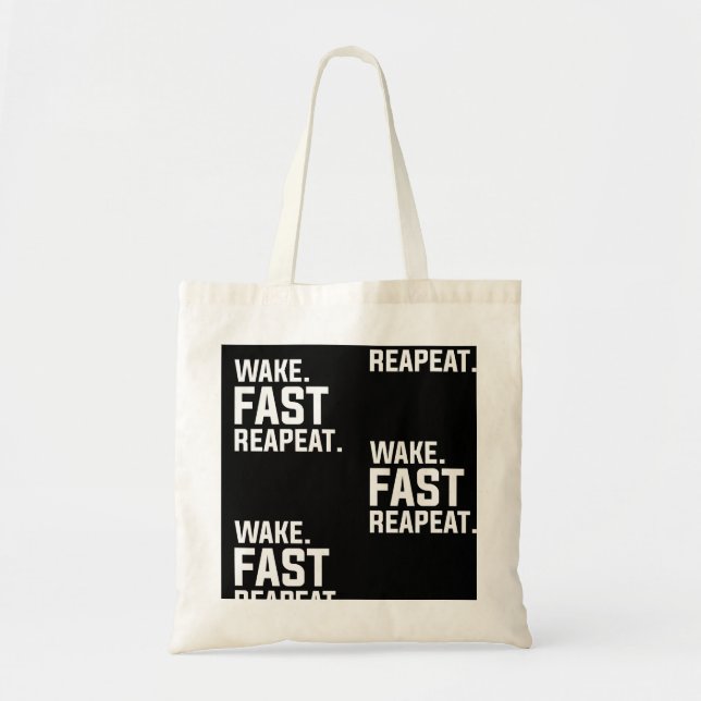 Funny Weckte Fast Repeat Graphic Sarcastic Tragetasche (Vorne)