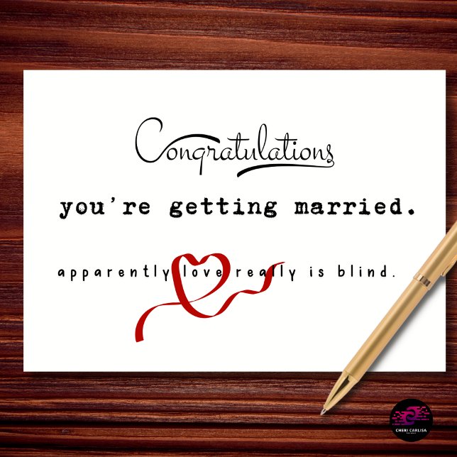 Funny Wedding Congratulations Love Is Blind Joke Karte (love is blind. apparently engagement proves it.)