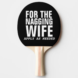 Funny Wedding Gift Paddle NAGGING EHEFRAU Tischtennis Schläger
