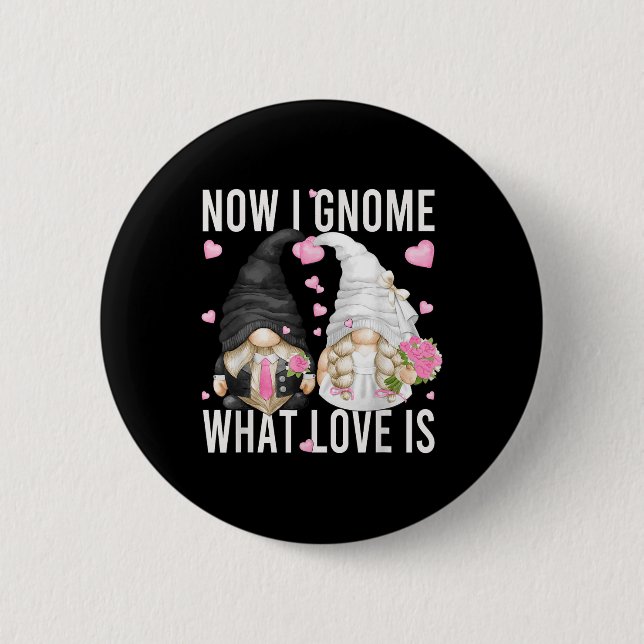 Funny Wedding Gnome Couple Pun Liebe Sprichwort fü Button (Vorderseite)