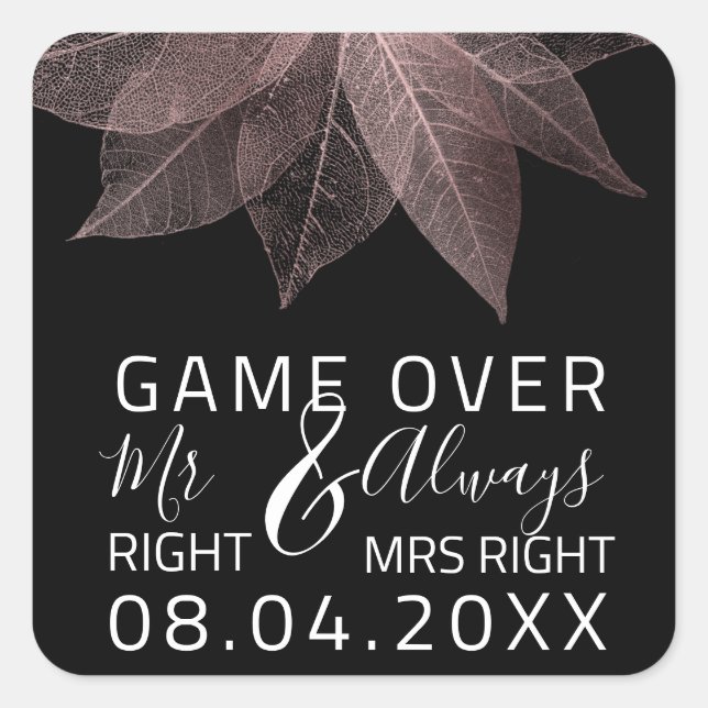 Funny Wedding Mr. Richtig immer Mrs Right Game Ove Quadratischer Aufkleber (Vorderseite)