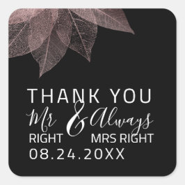 Funny Wedding Mr Right $ Immer Ms Right Aniversar Quadratischer Aufkleber