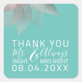 Funny Wedding Mr. Right $ immer Ms Right Quadratischer Aufkleber