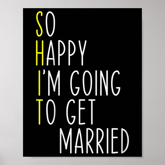 Funny Wedding Sarcastic Groom Bride Verlobung Mar Poster (Vorne)