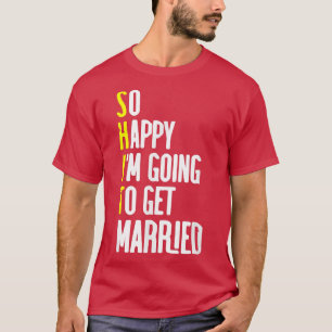 Funny Wedding Sarcastic Groom Bridge Verlobung Wed T-Shirt