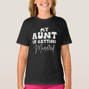 Funny Wedding Witze Meine Tante wird heiraten T-Shirt