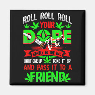 Funny Weed Pot Lover Roll Joint Friend Smoking Sho Magnet