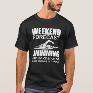 Funny Weekend Forecast Schwimmbad Cooler Spaß T-Shirt